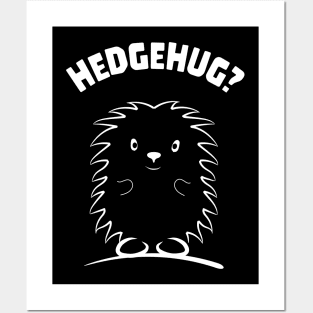 Hedgehug? love hedgehogs for hedgehog owner hedgehugs Posters and Art